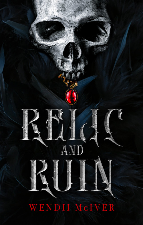 Relic and Ruin by Wendii Mciver, 9781989365359
