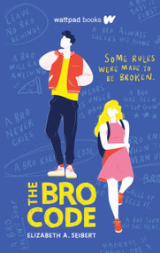 The Bro Code - 9781989365328 by Elizabeth A. Seibert, 9781989365328