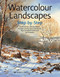Watercolour Landscapes Step-by-Step - 9781782217855 by Geoff Kersey, Wendy Jelbert, Arnold Lowrey, Joe Dowden, 9781782217855