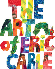 The Art of Eric Carle - 9781984813404 by Eric Carle, Eric Carle, 9781984813404