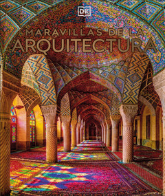 Maravillas de la arquitectura (Manmade Wonders of the World) (Spanish Edition) by DK, 9780744025651