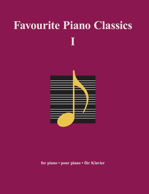 Favourite Piano Classics I by several composers, 9783741914706