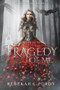 Tragedy of Me by Rebekah L Purdy, 9781939765130