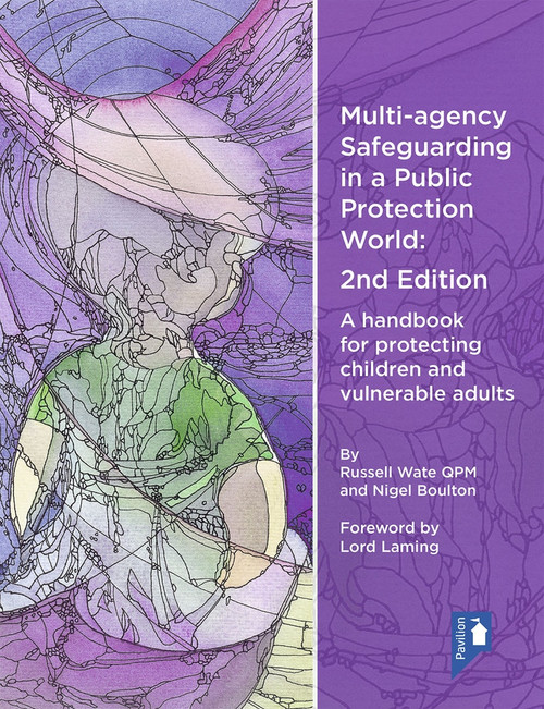 Multi-agency Safeguarding 2nd Edition by Nigel Boulton, Dr Russell Wate, 9781912755387