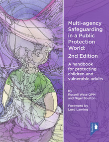 Multi-agency Safeguarding 2nd Edition by Nigel Boulton, Dr Russell Wate, 9781912755387
