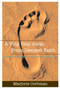 A Tiny Step Away from Deepest Faith: Teenager's Search for Meaning by Marjorie Corbman, 9781557254290