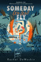 Someday We Will Fly - 9780147508911 by Rachel DeWoskin, 9780147508911