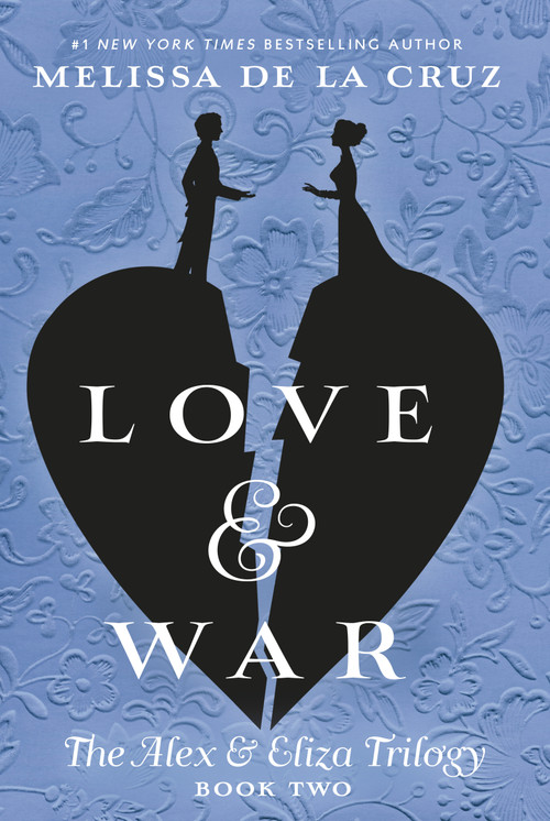 Love & War - 9781524739676 by Melissa de la Cruz, 9781524739676