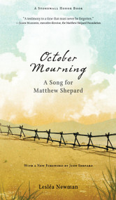 October Mourning (A Song for Matthew Shepard) - 9781536215779 by Lesléa Newman, 9781536215779