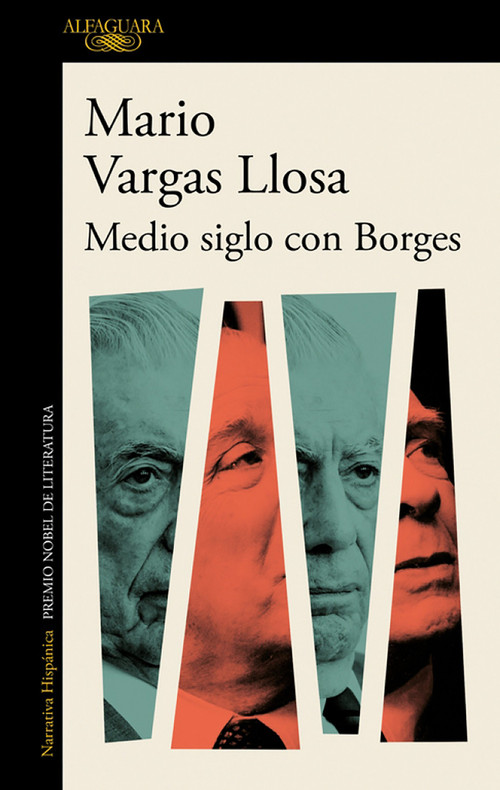 Medio siglo con Borges / Half a Century with Borges (Spanish Edition) by Mario Vargas Llosa, 9781644731970