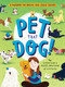 Pet That Dog! (A Handbook for Making Four-Legged Friends) by Gideon Kidd, Rachel Braunigan, Susann Hoffmann, 9781683692294