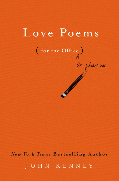 Love Poems for the Office by John Kenney, 9780593190708