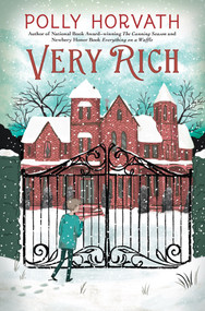 Very Rich - 9780823447312 by Polly Horvath, 9780823447312