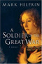 A Soldier of the Great War by Mark Helprin, 9780156031134