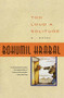 Too Loud a Solitude by Bohumil Hrabal, 9780156904582
