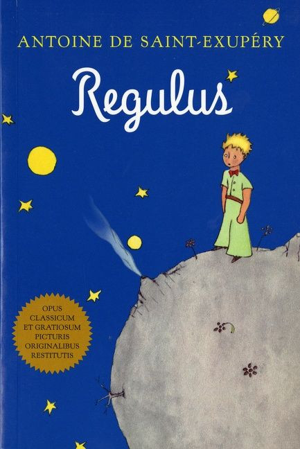 Regulus (latin) by Antoine de Saint-Exupéry, Antoine de Saint-Exupéry, 9780156014045
