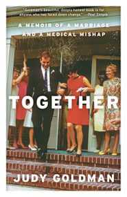 Together (A Memoir of a Marriage and a Medical Mishap) - 9780525563136 by Judy Goldman, 9780525563136