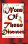None Of These Diseases by Chris Oyakhilome, 9781950926107
