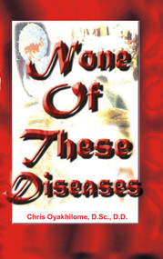 None Of These Diseases by Chris Oyakhilome, 9781950926107