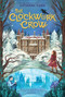The Clockwork Crow by Catherine Fisher, 9781536214918