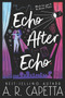 Echo After Echo - 9781536215809 by A. R. Capetta, 9781536215809