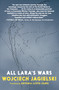 All Lara's Wars by Wojciech Jagielski, Antonia Lloyd-Jones, 9781644210161