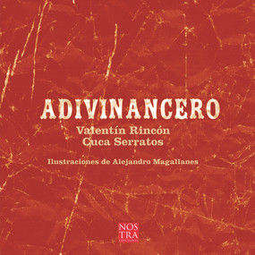 Adivinancero (Spanish Edition) by Valentín Rincón, Alejandro Magallanes, 9786078237548