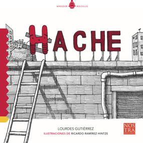 Hache (Spanish Edition) by Lourdes Gutiérrez, 9786078469826