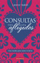 Consultas para los afligidos (Spanish Edition) by Leonor Isabel, 9786078469680
