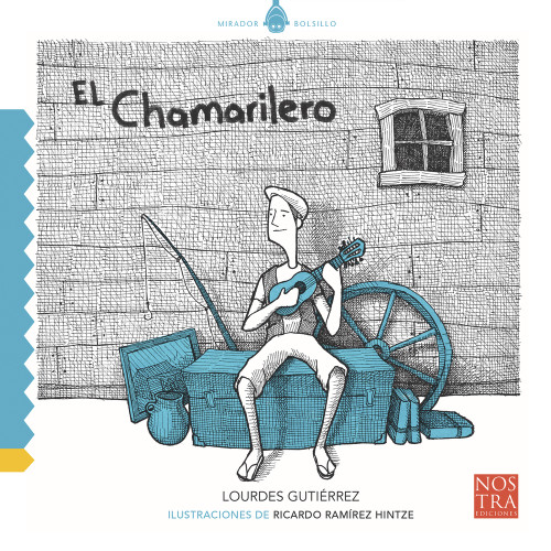 Chamarilero (Spanish Edition) by Lourdes Gutiérrez, 9786078469802