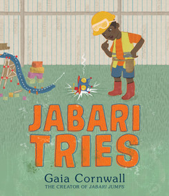 Jabari Tries by Gaia Cornwall, Gaia Cornwall, 9781536207163