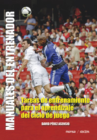 Tareas de Entrenamiento para el Aprendizaje del Ciclo de Juego (Spanish Edition) by David Pérez Asensio, 9788416500673