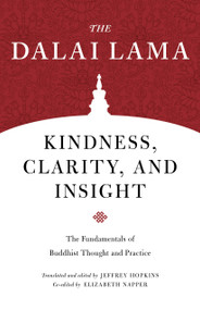 Kindness, Clarity, and Insight (The Fundamentals of Buddhist Thought and Practice) by H.H. the Fourteenth Dalai Lama, Jeffrey Hopkins, Jeffrey Hopkins, Elizabeth S. Napper, 9781611808643