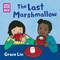 The Last Marshmallow by Grace Lin, Grace Lin, 9781623541262