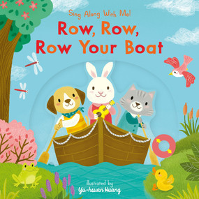 Row, Row, Row Your Boat by Yu-hsuan Huang, 9781536214840