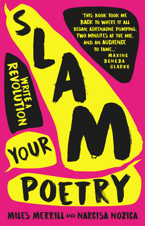 Slam Your Poetry (Write a Revolution) by Miles Merrill, Narcisa Nozica, 9781742236094