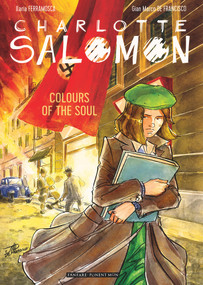 Charlotte Salomon (Colors of the Soul) by Ilaria Ferramosca, Gian Marco De Francisco, 9781912097418