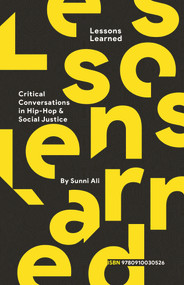 Lessons Learned (Critical Conversation in Hip Hop and Social Justice) by Sunni Ali, 9780910030526