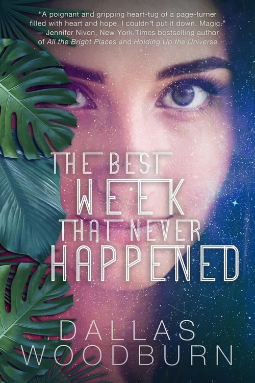 The Best Week That Never Happened by Dallas Woodburn, 9781951710118