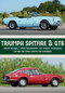 Triumph Spitfire & GT6 (Setting the Small Sports Car Standard) by John Nikas, Marc Vorgers, 9781445674483