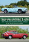 Triumph Spitfire & GT6 (Setting the Small Sports Car Standard) by John Nikas, Marc Vorgers, 9781445674483