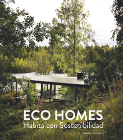 Eco Homes (Habita con Sostenibilidad) (Spanish Edition) by Cayetano Cardelús, 9788417557126