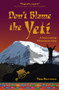 Don't Blame the Yeti by Tess Burrows, 9781785632075