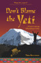 Don't Blame the Yeti by Tess Burrows, 9781785632075