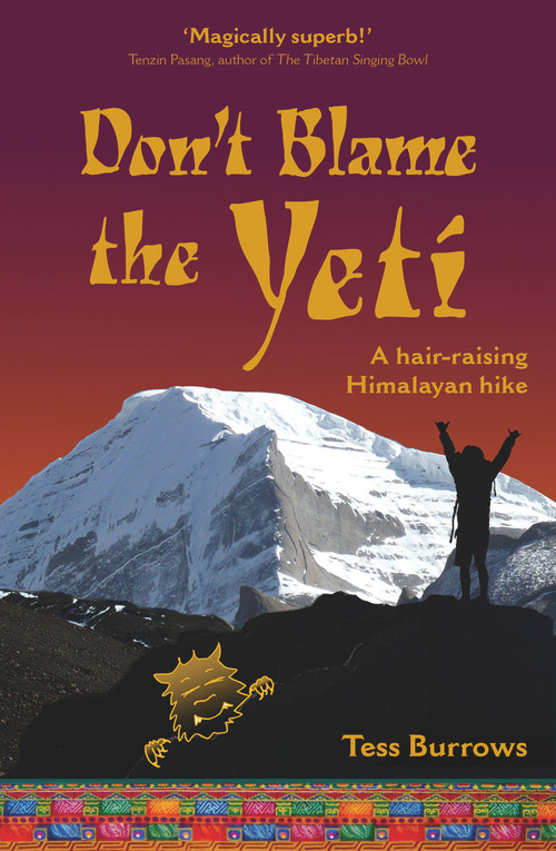 Don't Blame the Yeti by Tess Burrows, 9781785632075