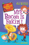 My Weirder-est School #6: Mrs. Bacon Is Fakin'! by Dan Gutman, Jim Paillot, 9780062691163