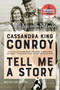 Tell Me a Story (My Life with Pat Conroy) - 9780062943408 by Cassandra King Conroy, 9780062943408