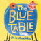The Blue Table by Chris Raschka, Chris Raschka, 9780062937766