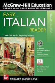 Easy Italian Reader, Premium Third Edition by Riccarda Saggese, 9781260463644