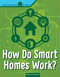 How Do Smart Homes Work? by Agnieszka Biskup, 9781496680723
